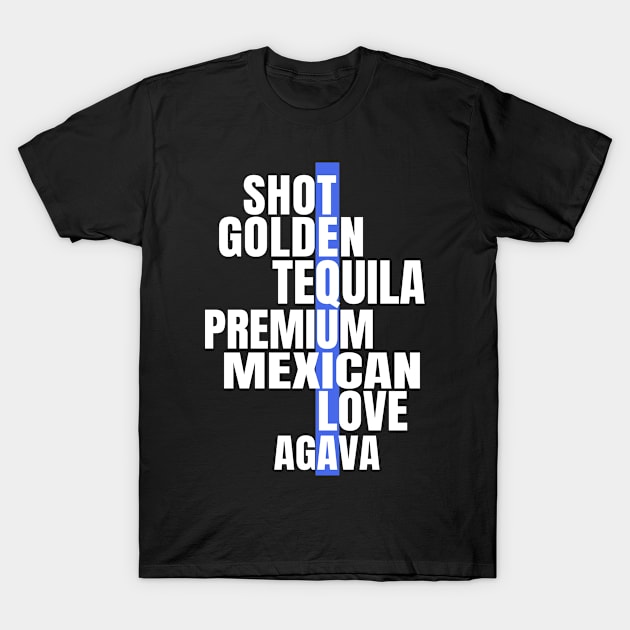 Tequila Love T-Shirt by LetsBeginDesigns